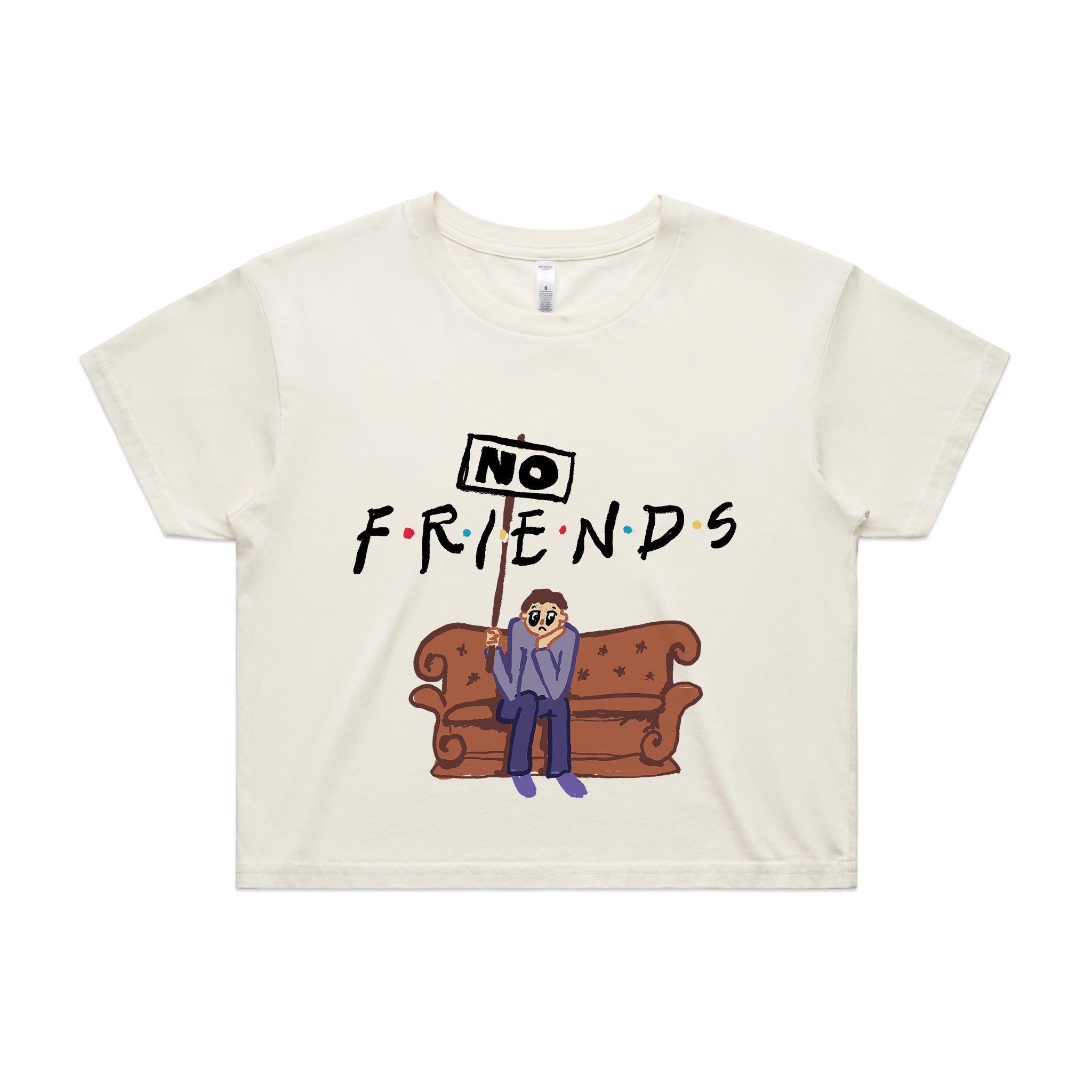 No Friends Tee