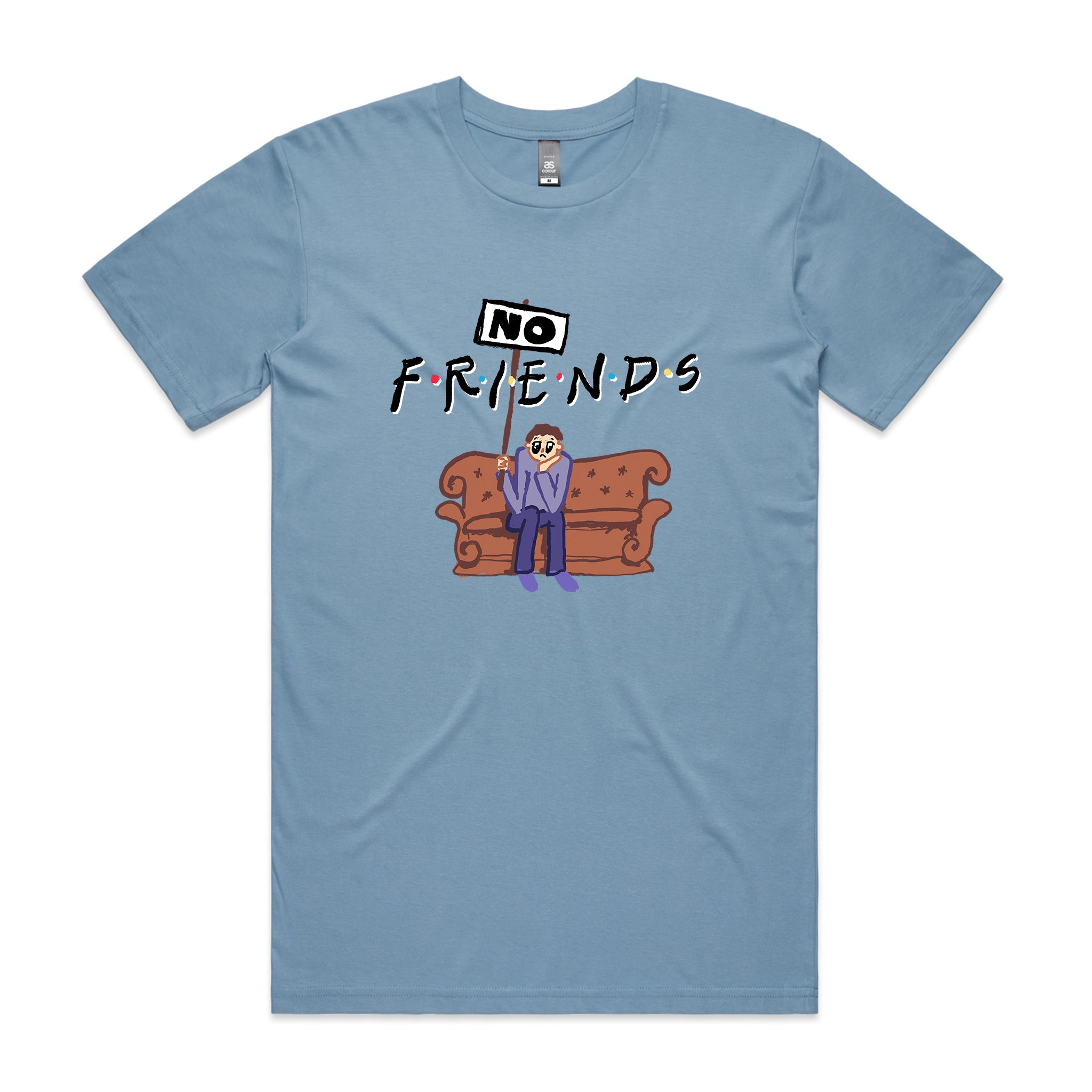 No Friends Tee