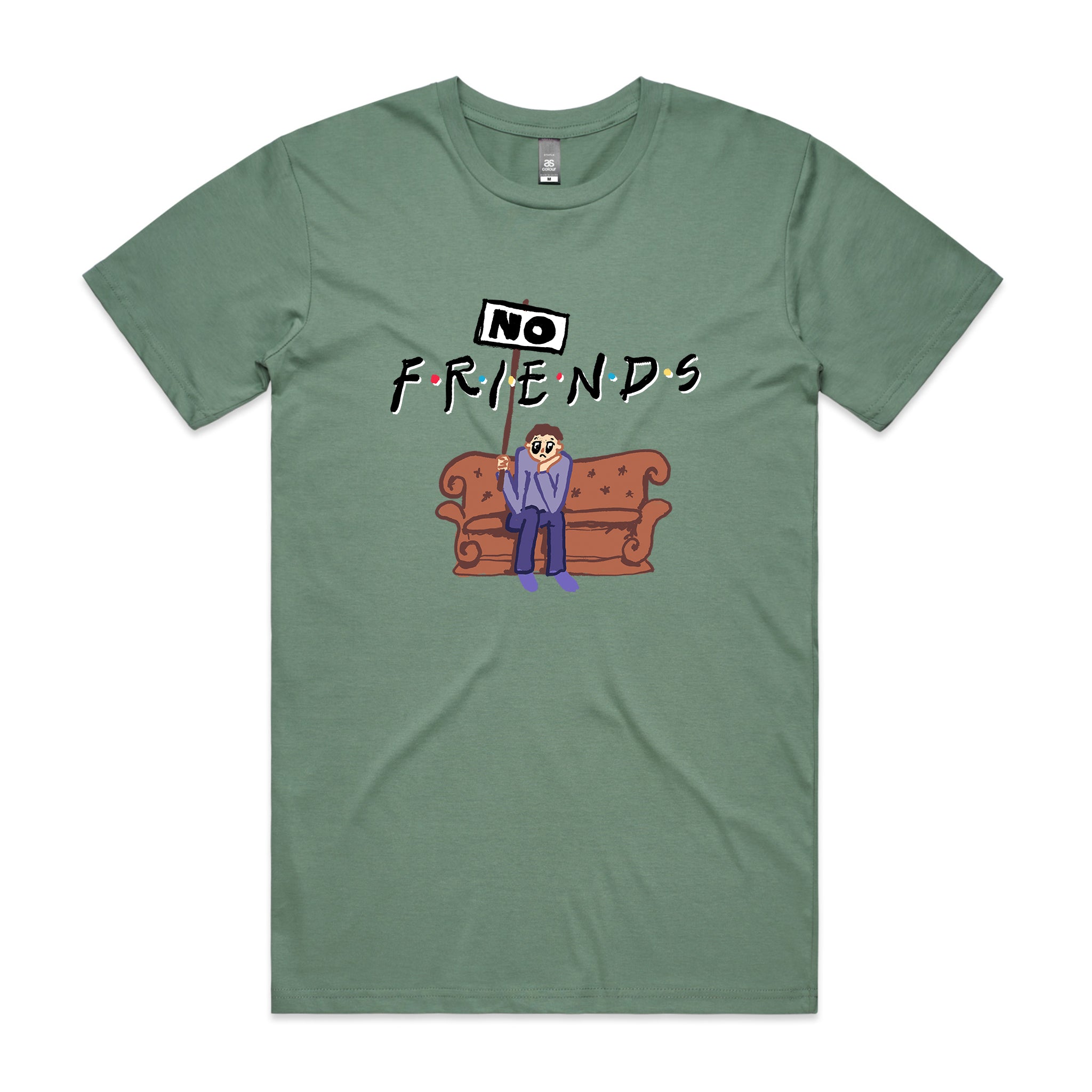 No Friends Tee