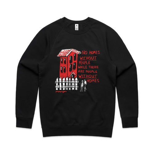 No Homes Jumper by Lonely Kids Club. All clothing from our T-shirts to our shorts and hoodies are ethically made, and printed packed and shipped from Sydney.