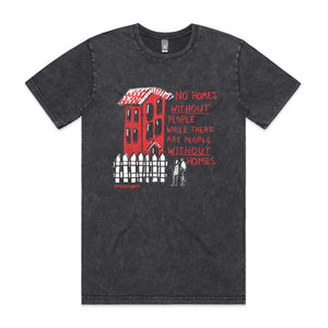 No Homes Tee by Lonely Kids Club. All clothing from our T-shirts to our shorts and hoodies are ethically made, and printed packed and shipped from Sydney.