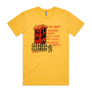 No Homes Tee by Lonely Kids Club. All clothing from our T-shirts to our shorts and hoodies are ethically made, and printed packed and shipped from Sydney.