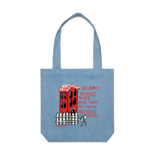 No Homes Tote by Lonely Kids Club. All clothing from our T-shirts to our shorts and hoodies are ethically made, and printed packed and shipped from Sydney.