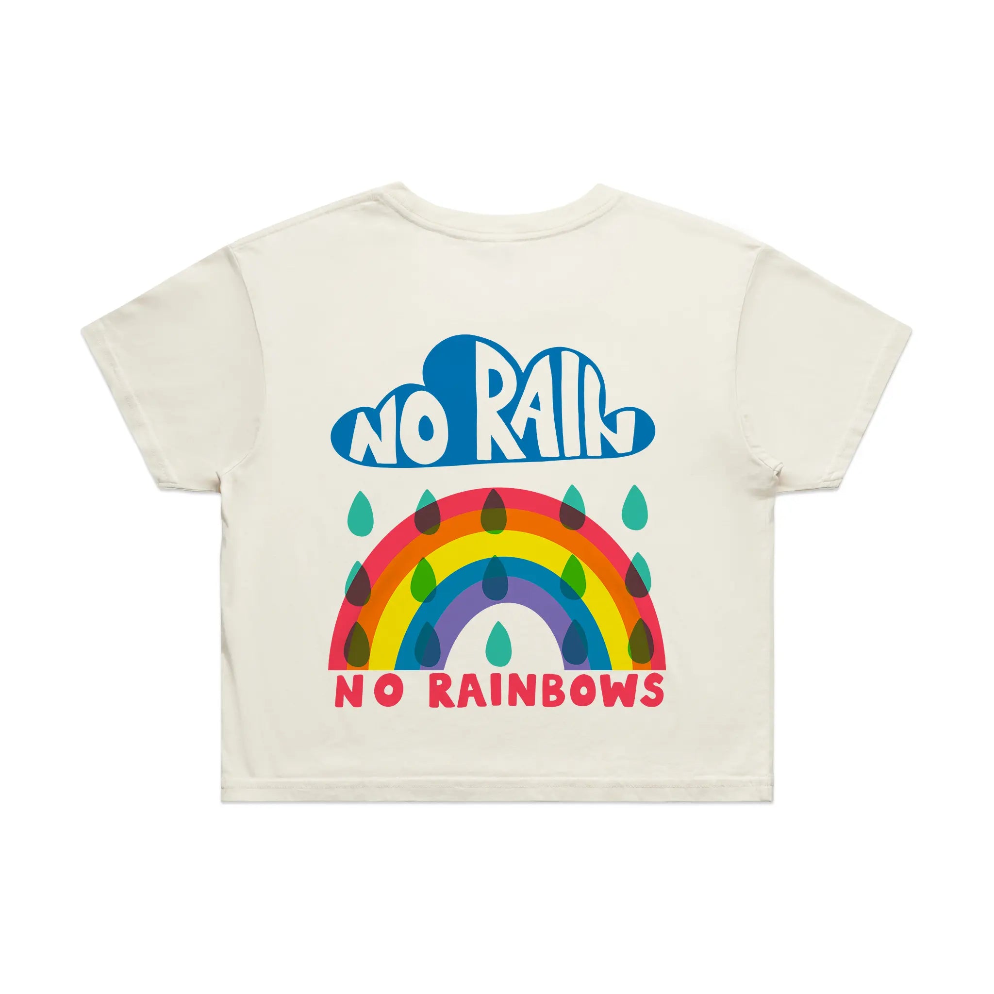 No Rain No Rainbows Tee