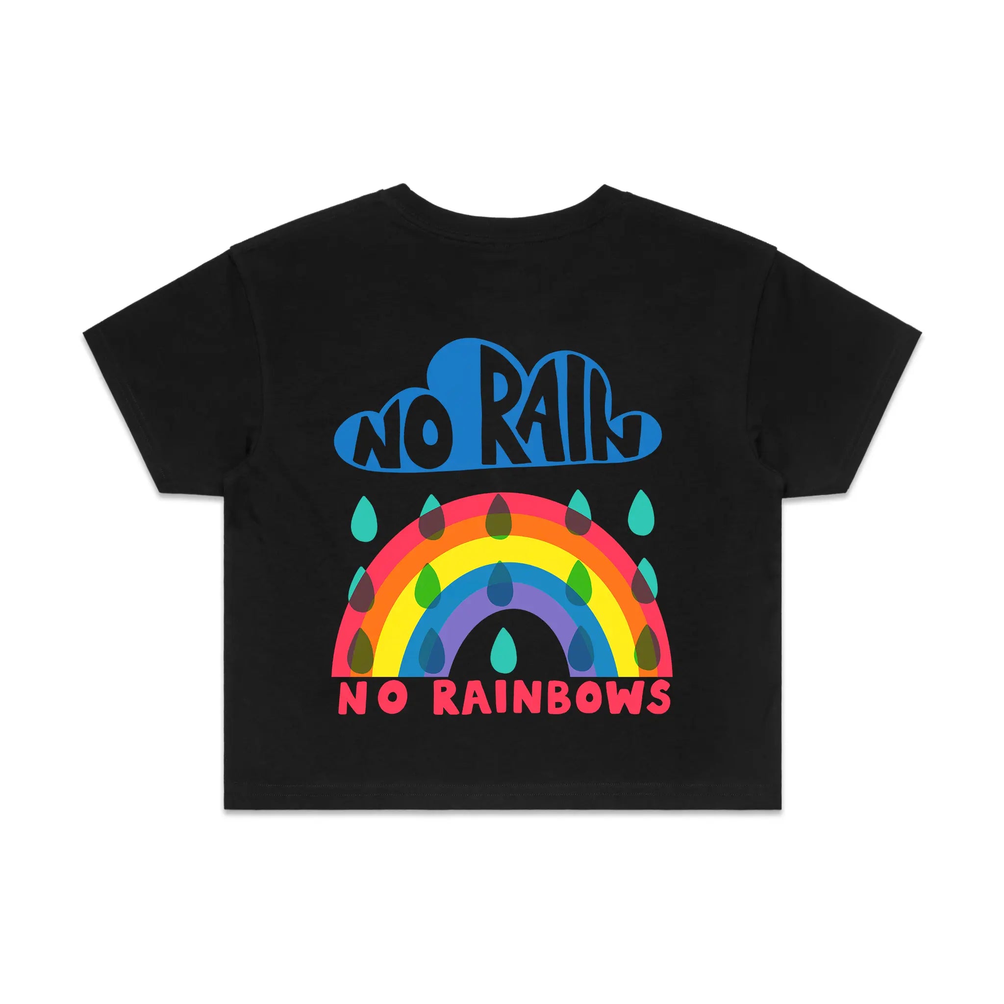 No Rain No Rainbows Tee