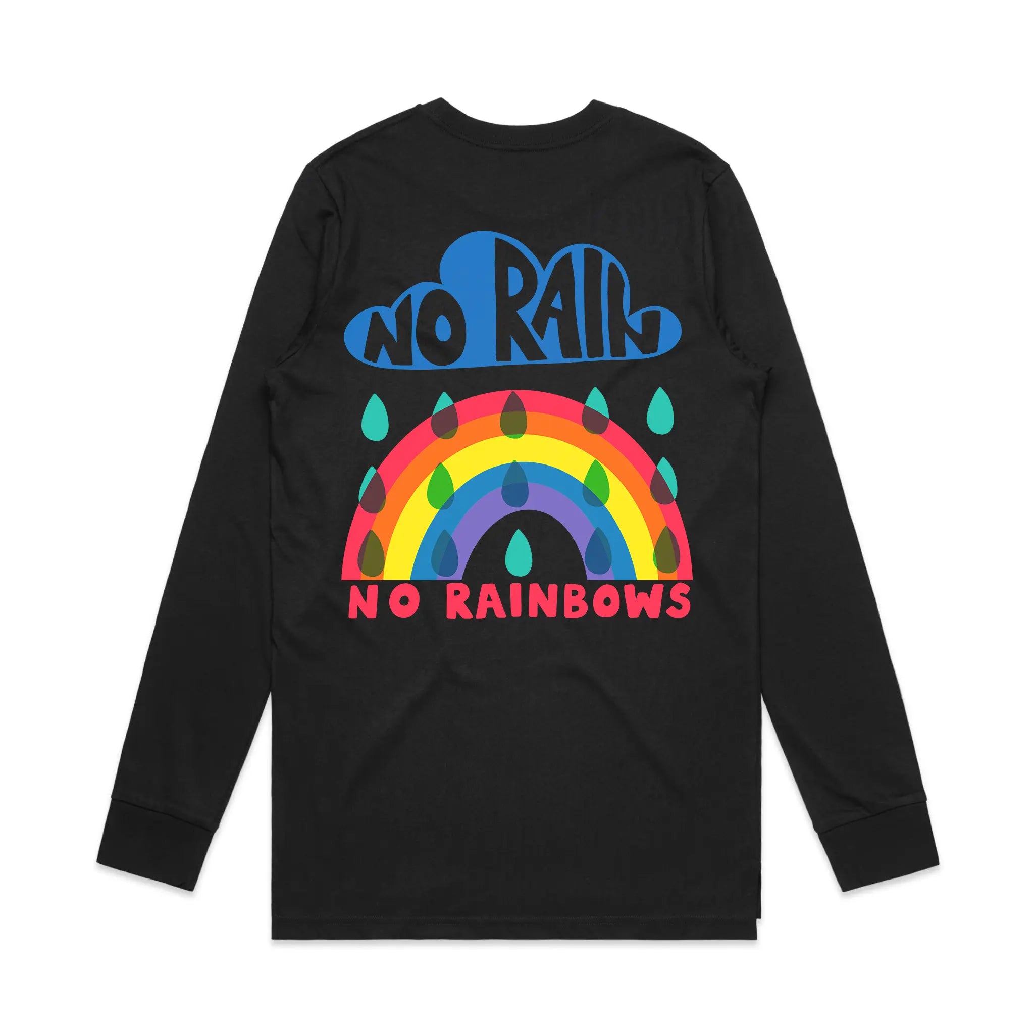 No Rain No Rainbows Tee