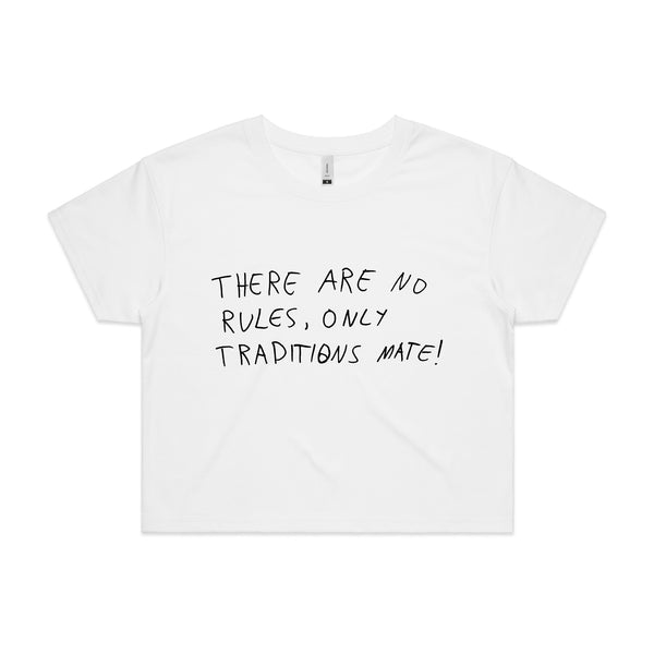 No Rules Only Traditions Tee