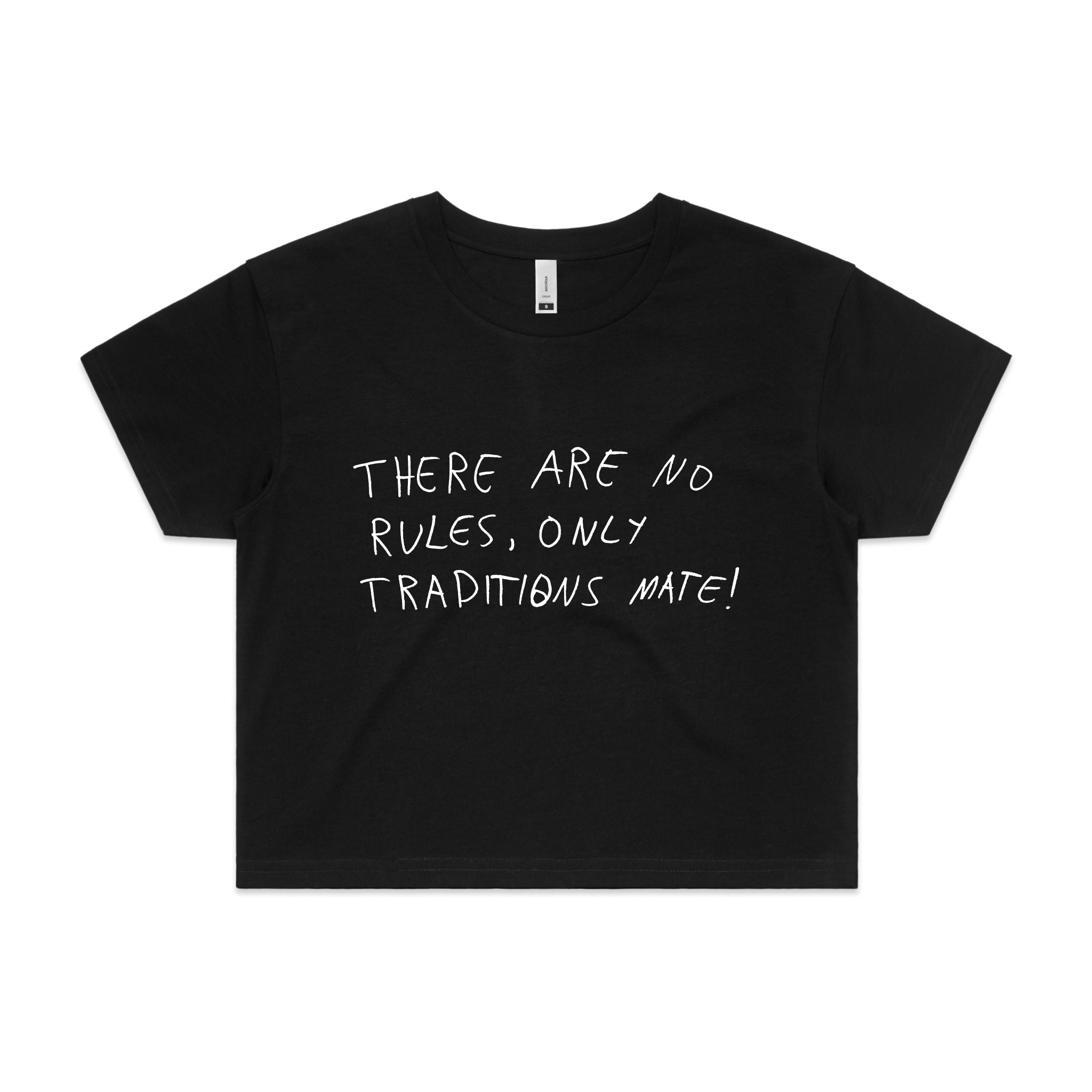 No Rules Only Traditions Tee