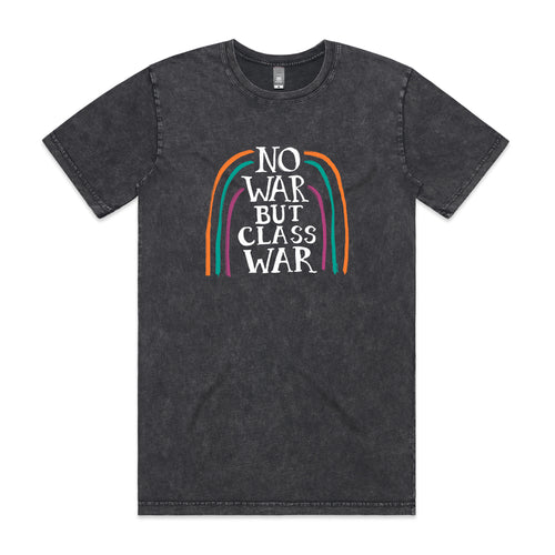 No War But Class War Tee by Lonely Kids Club. All clothing from our T-shirts to our shorts and hoodies are ethically made, and printed packed and shipped from Sydney.