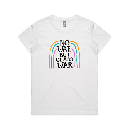 No War But Class War Tee by Lonely Kids Club. All clothing from our T-shirts to our shorts and hoodies are ethically made, and printed packed and shipped from Sydney.