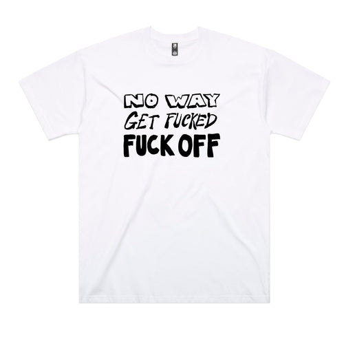 No Way Tee by Lonely Kids Club. All clothing from our T-shirts to our shorts and hoodies are ethically made, and printed packed and shipped from Sydney.
