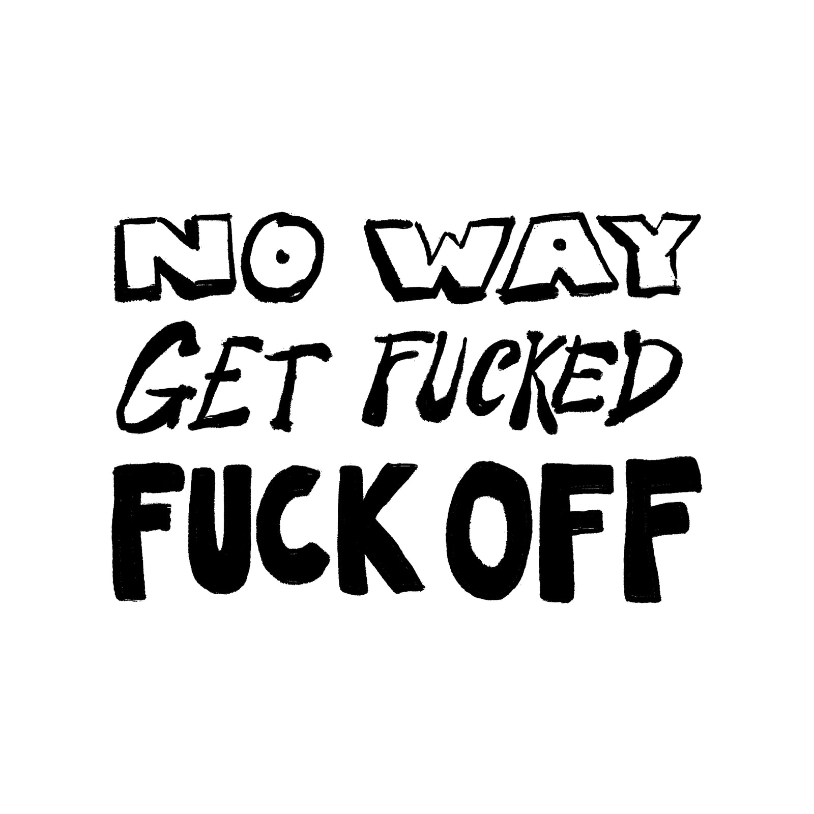 No Way Tee