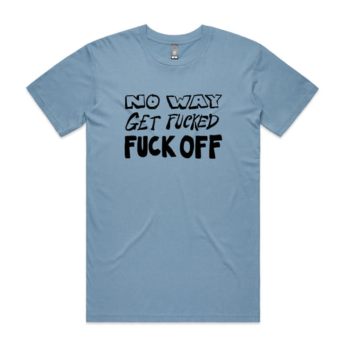 No Way Tee by Lonely Kids Club. All clothing from our T-shirts to our shorts and hoodies are ethically made, and printed packed and shipped from Sydney.