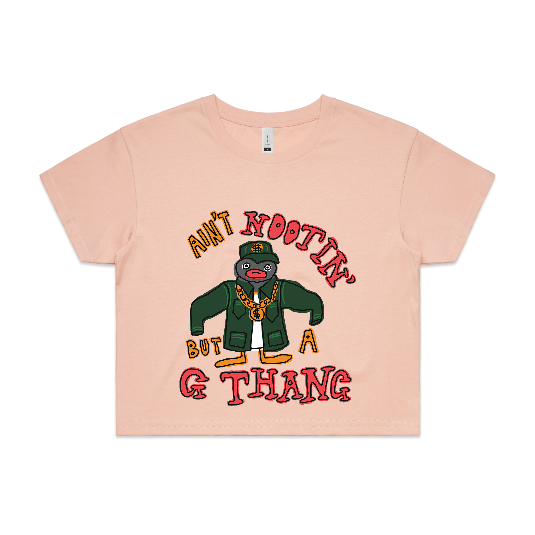 Ain't Nootin' But A G Thang Tee