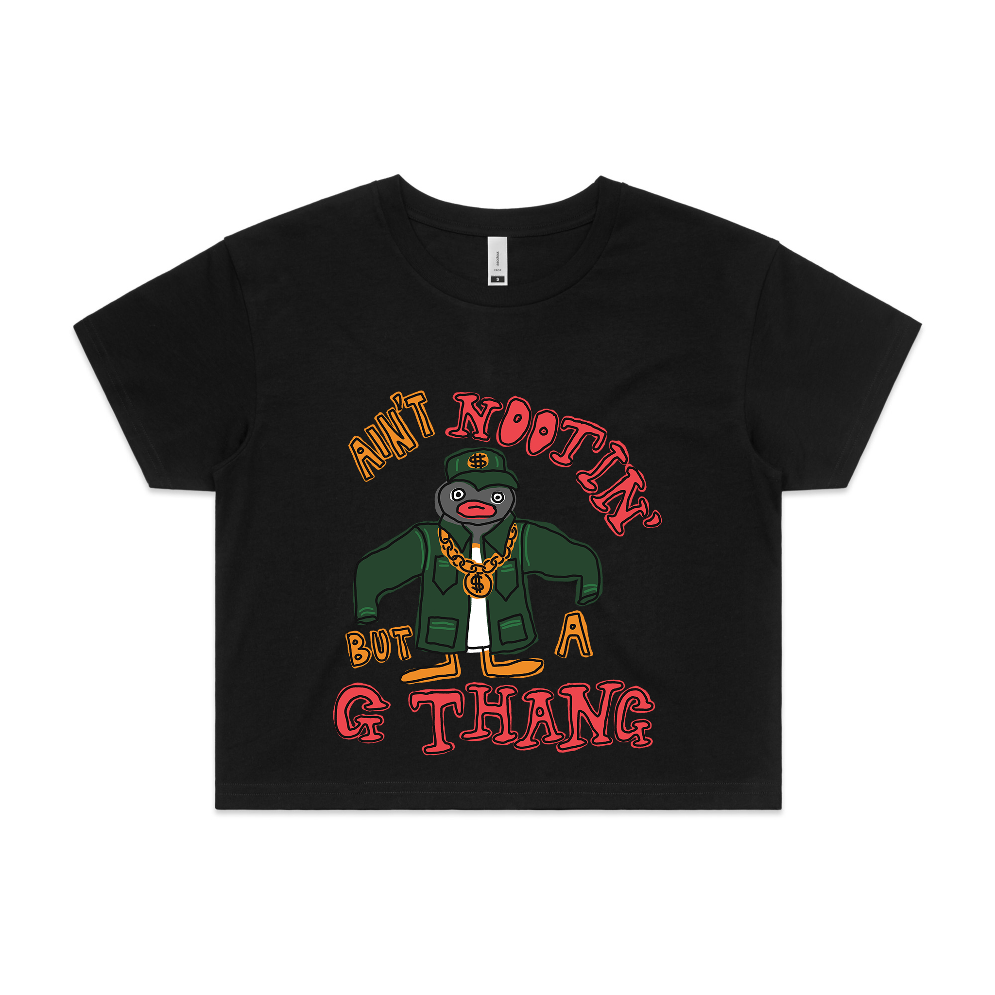 Ain't Nootin' But A G Thang Tee