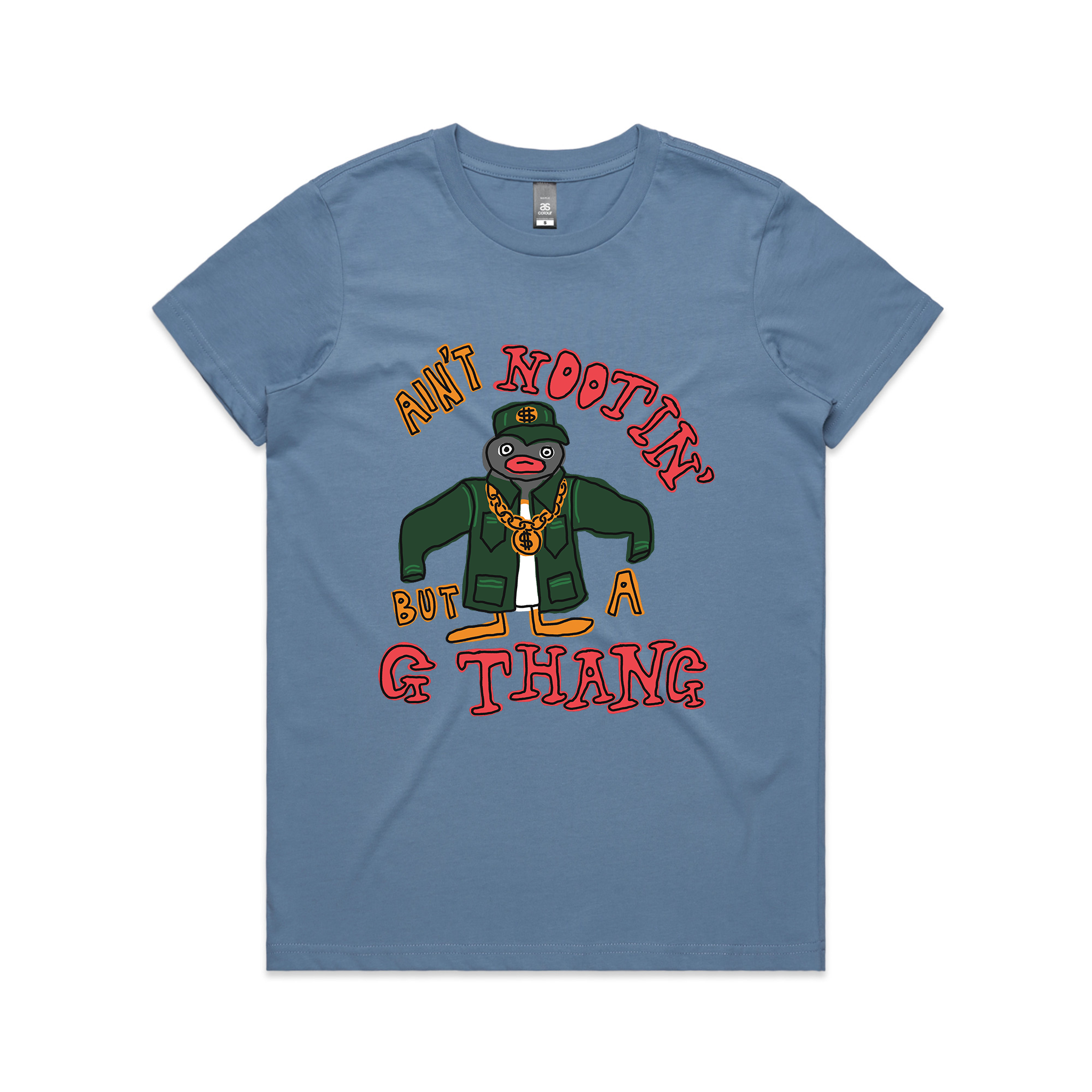 Ain't Nootin' But A G Thang Tee