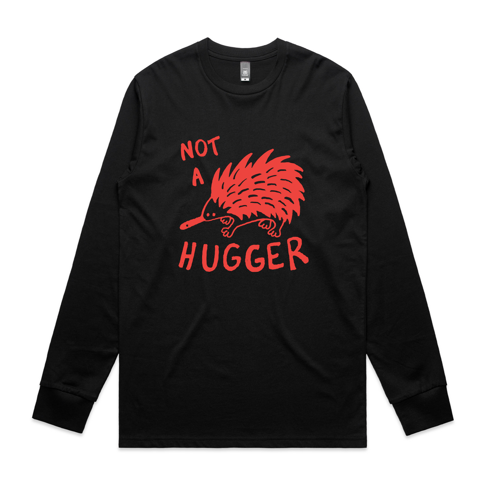 Not A Hugger Tee