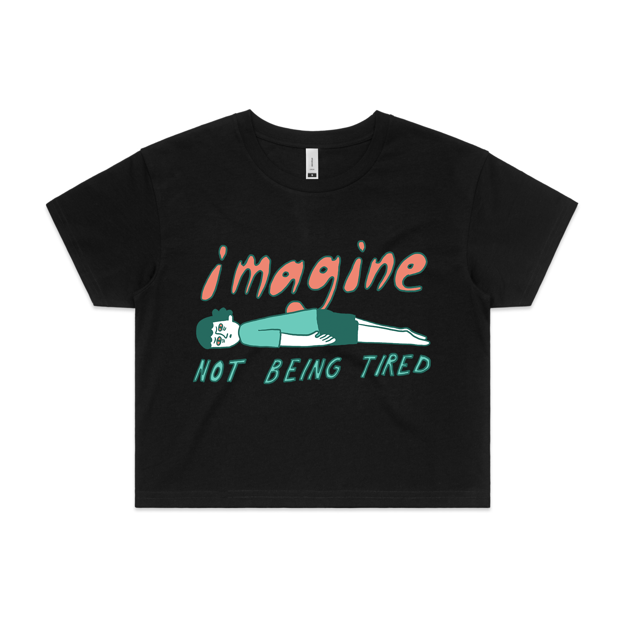 Not Being Tired Tee