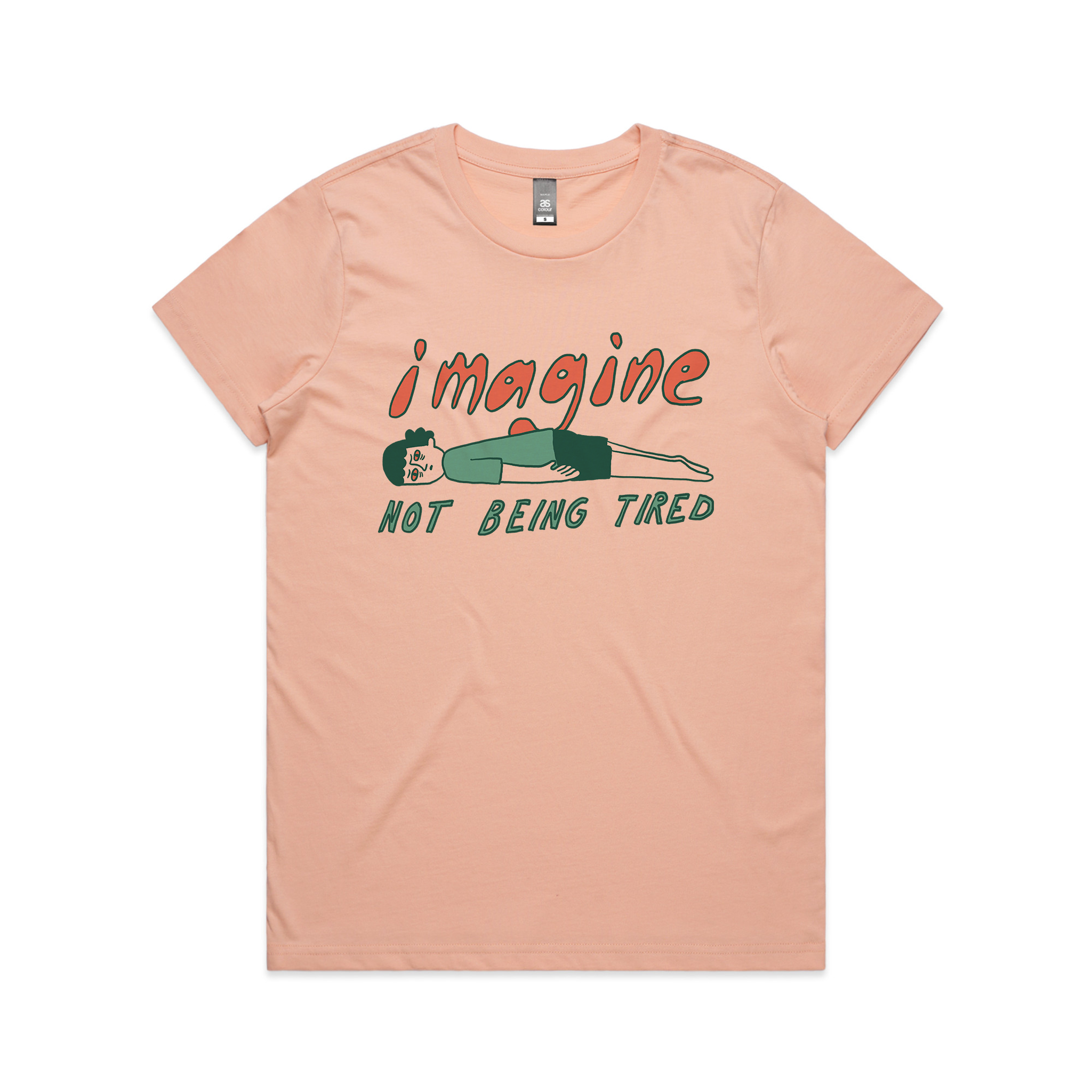 Not Being Tired Tee