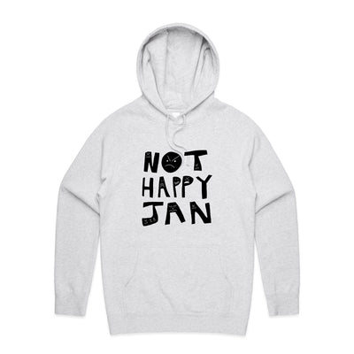 Not Happy Jan Hoodie by Lonely Kids Club. All clothing from our T-shirts to our shorts and hoodies are ethically made, and printed packed and shipped from Sydney.