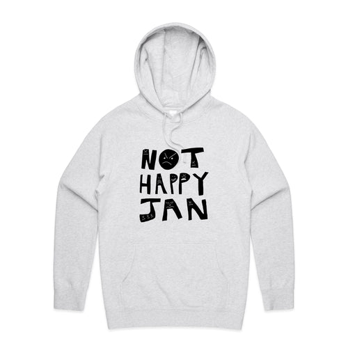 Not Happy Jan Hoodie by Lonely Kids Club. All clothing from our T-shirts to our shorts and hoodies are ethically made, and printed packed and shipped from Sydney.
