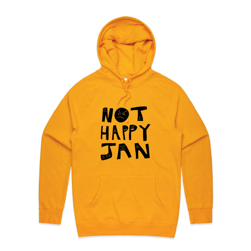 Not Happy Jan Hoodie by Lonely Kids Club. All clothing from our T-shirts to our shorts and hoodies are ethically made, and printed packed and shipped from Sydney.