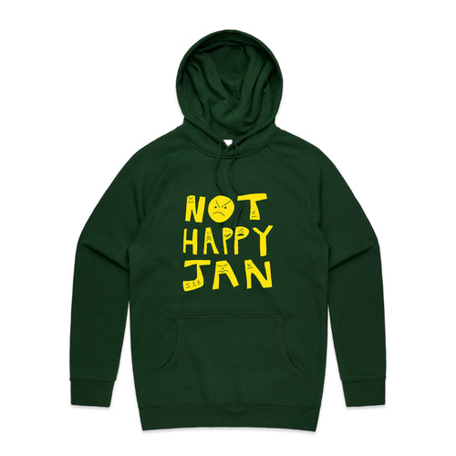 Not Happy Jan Hoodie by Lonely Kids Club. All clothing from our T-shirts to our shorts and hoodies are ethically made, and printed packed and shipped from Sydney.