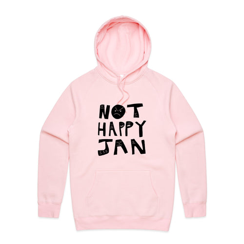 Not Happy Jan Hoodie by Lonely Kids Club. All clothing from our T-shirts to our shorts and hoodies are ethically made, and printed packed and shipped from Sydney.