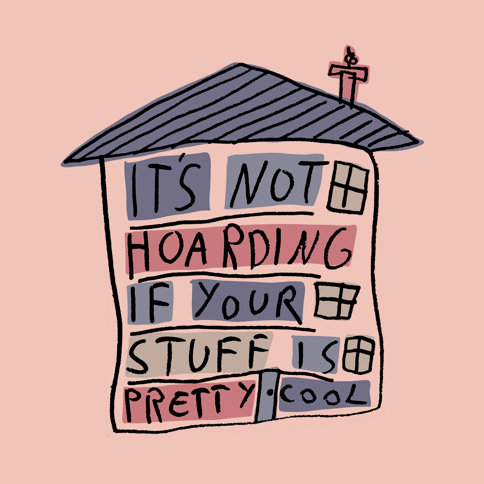 Not Hoarding Tee