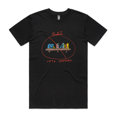 Not Into Shelving Tee by Lonely Kids Club. All clothing from our T-shirts to our shorts and hoodies are ethically made, and printed packed and shipped from Sydney.