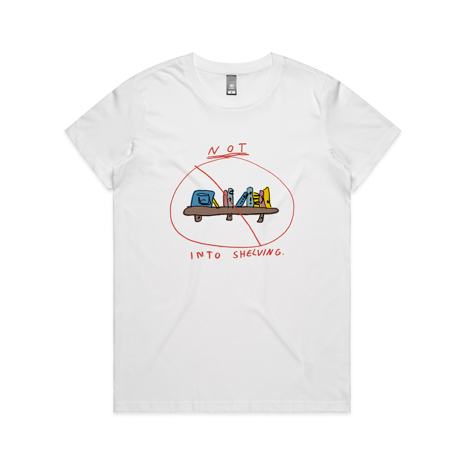 Not Into Shelving Tee