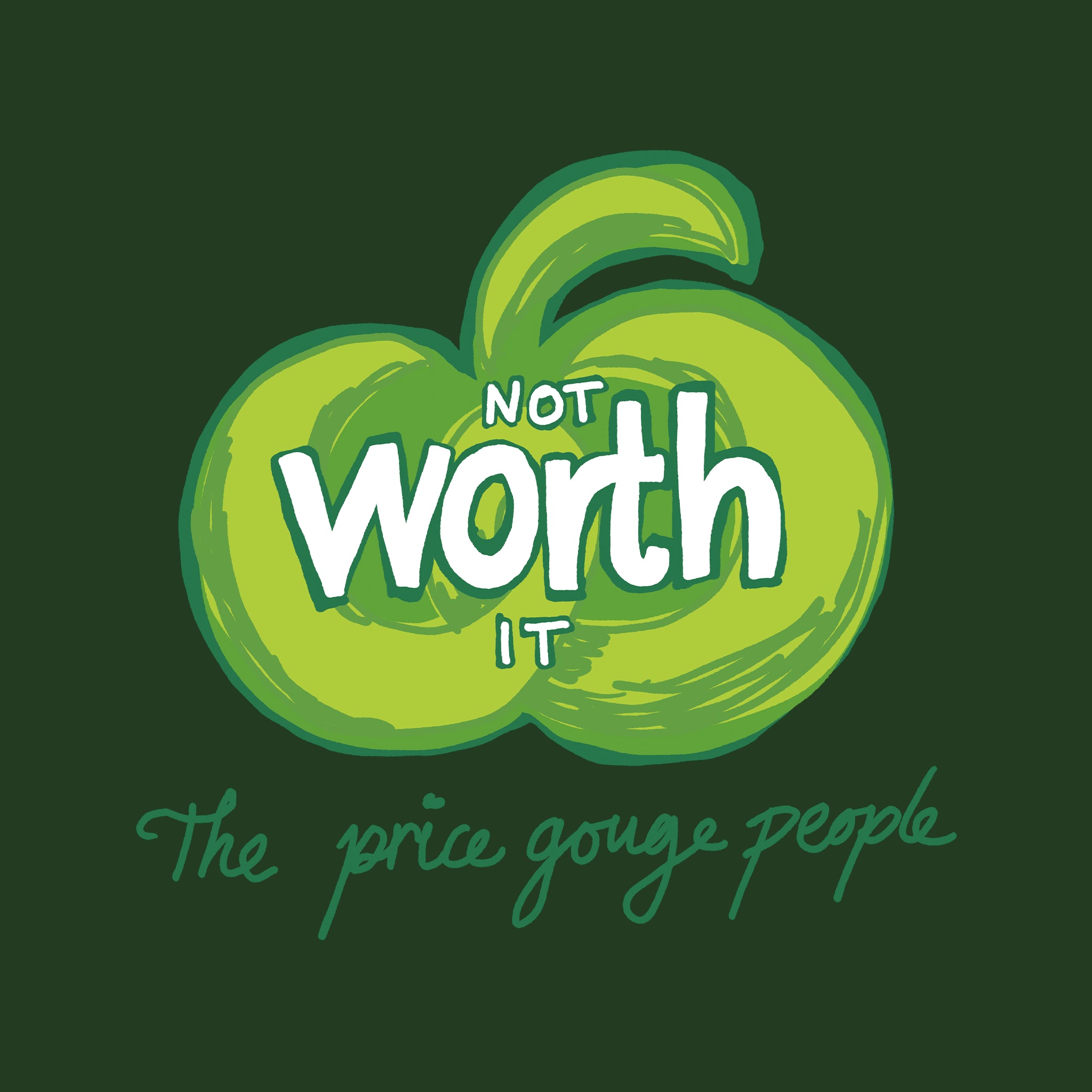 Not Worth It Tee