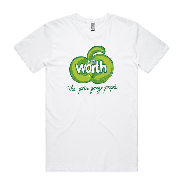 Not Worth It Tee