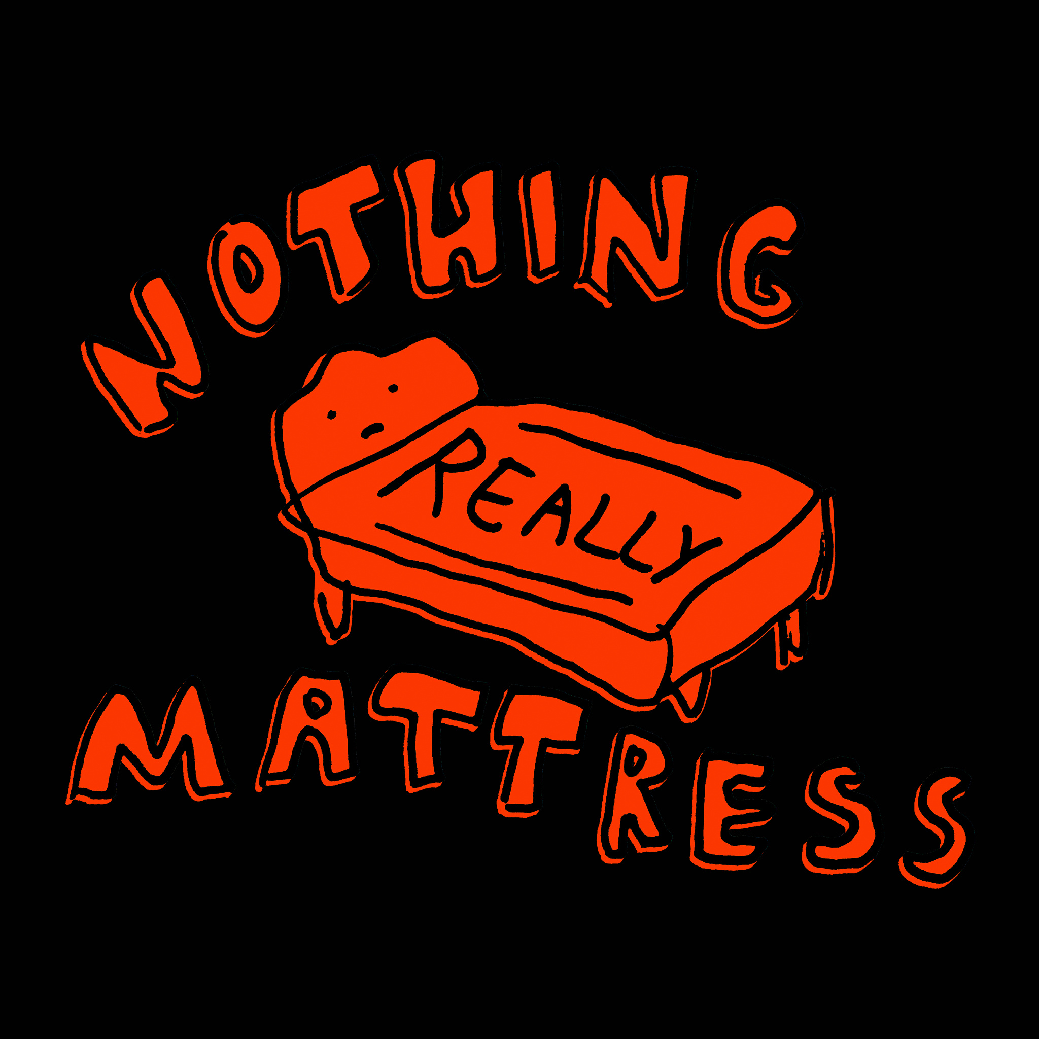 Nothing Really Mattress Tee