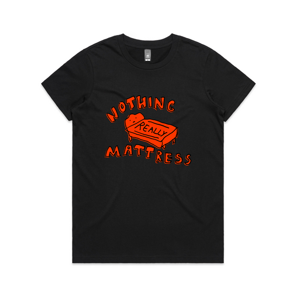 Nothing Really Mattress Tee