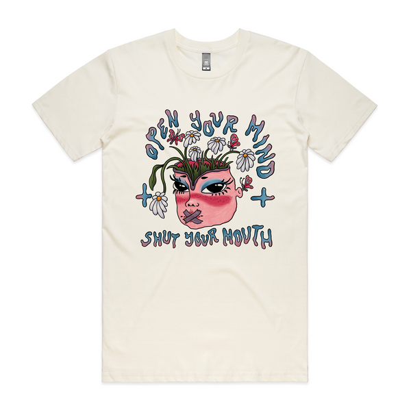 Open Your Mind & Shut Your Mouth Tee