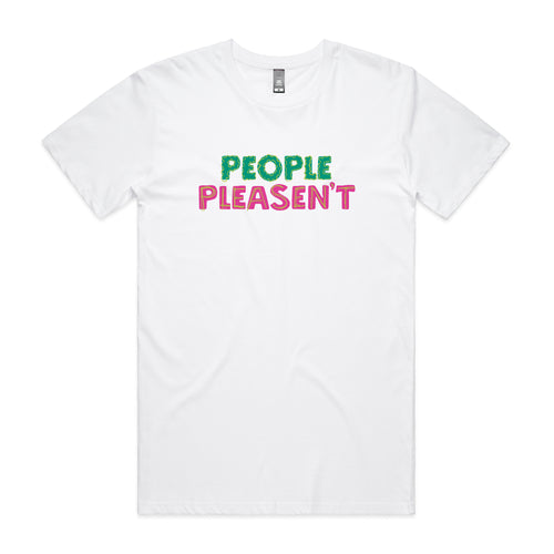 People Pleasen't Tee by Lonely Kids Club. All clothing from our T-shirts to our shorts and hoodies are ethically made, and printed packed and shipped from Sydney.