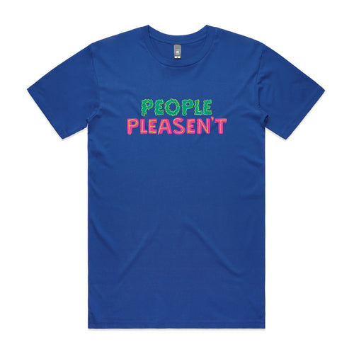 People Pleasen't Tee by Lonely Kids Club. All clothing from our T-shirts to our shorts and hoodies are ethically made, and printed packed and shipped from Sydney.