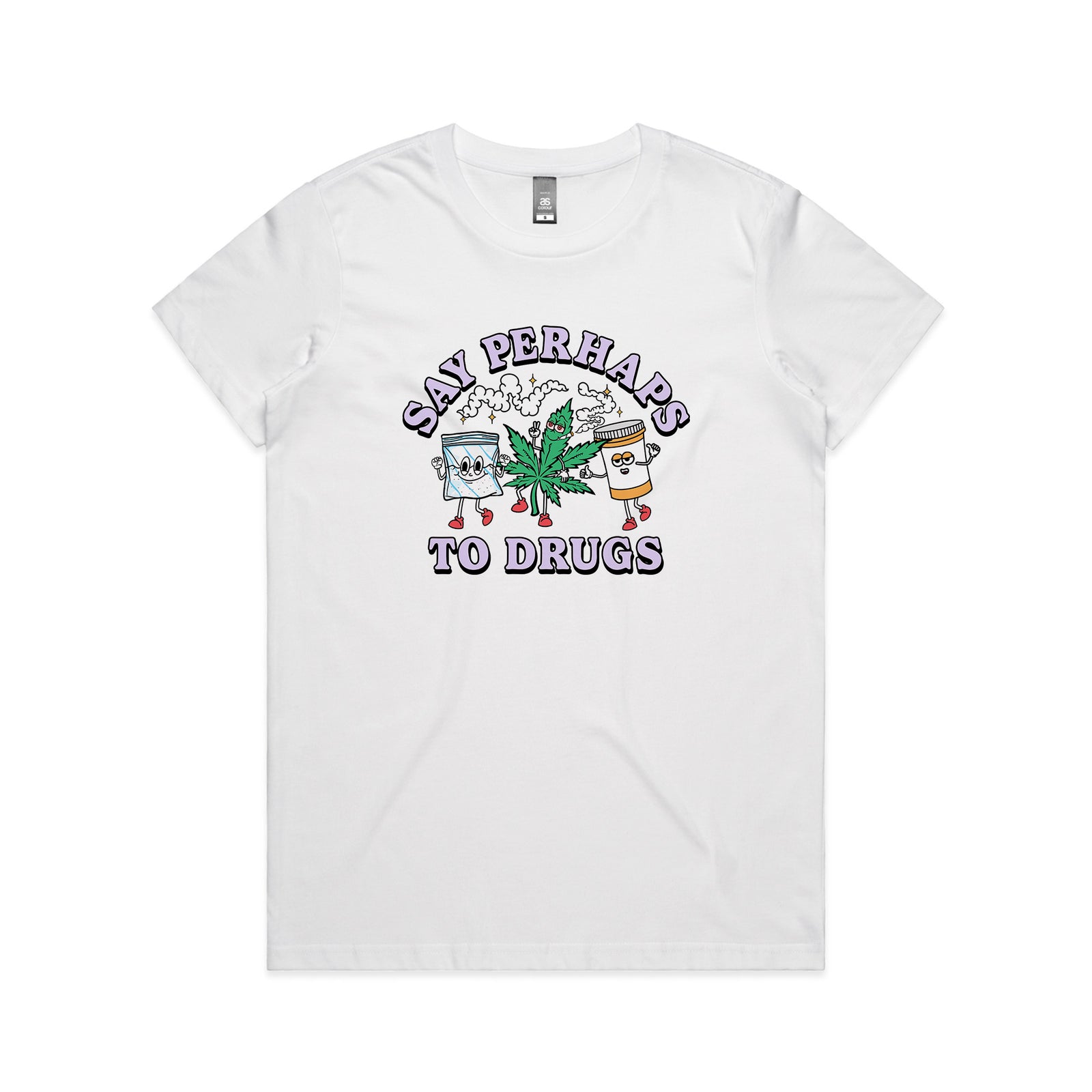 Say Perhaps To Drugs Tee