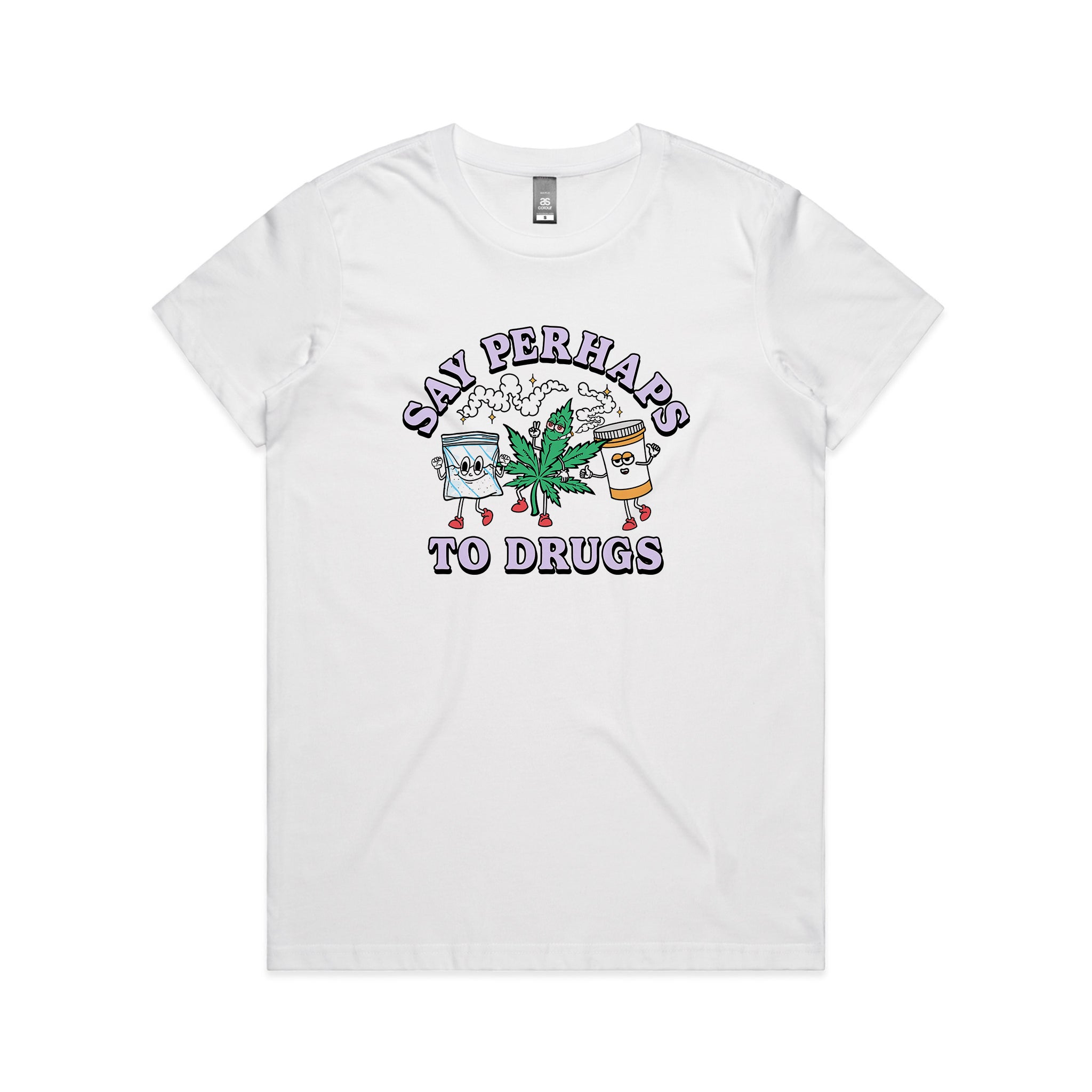 Say Perhaps To Drugs Tee