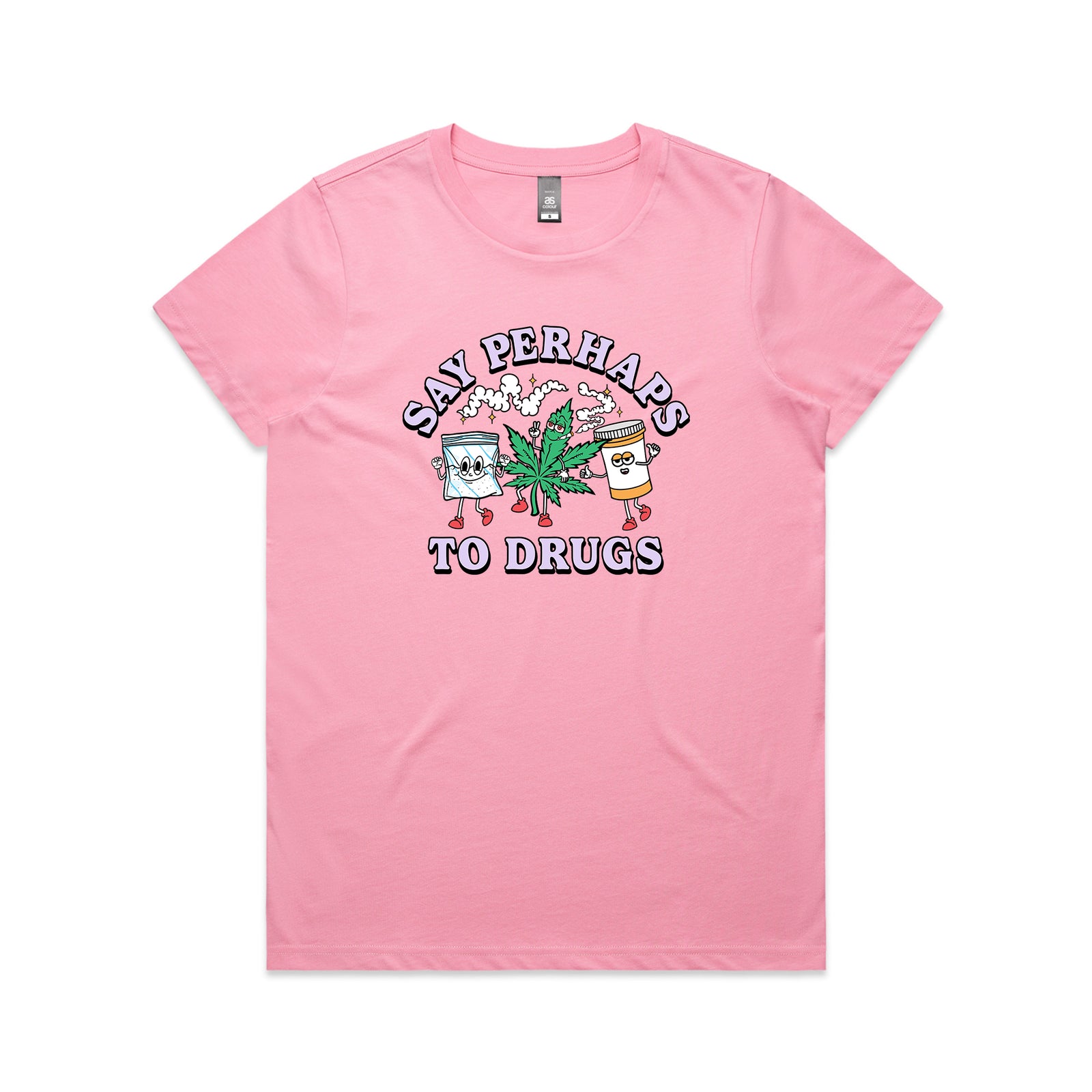 Say Perhaps To Drugs Tee