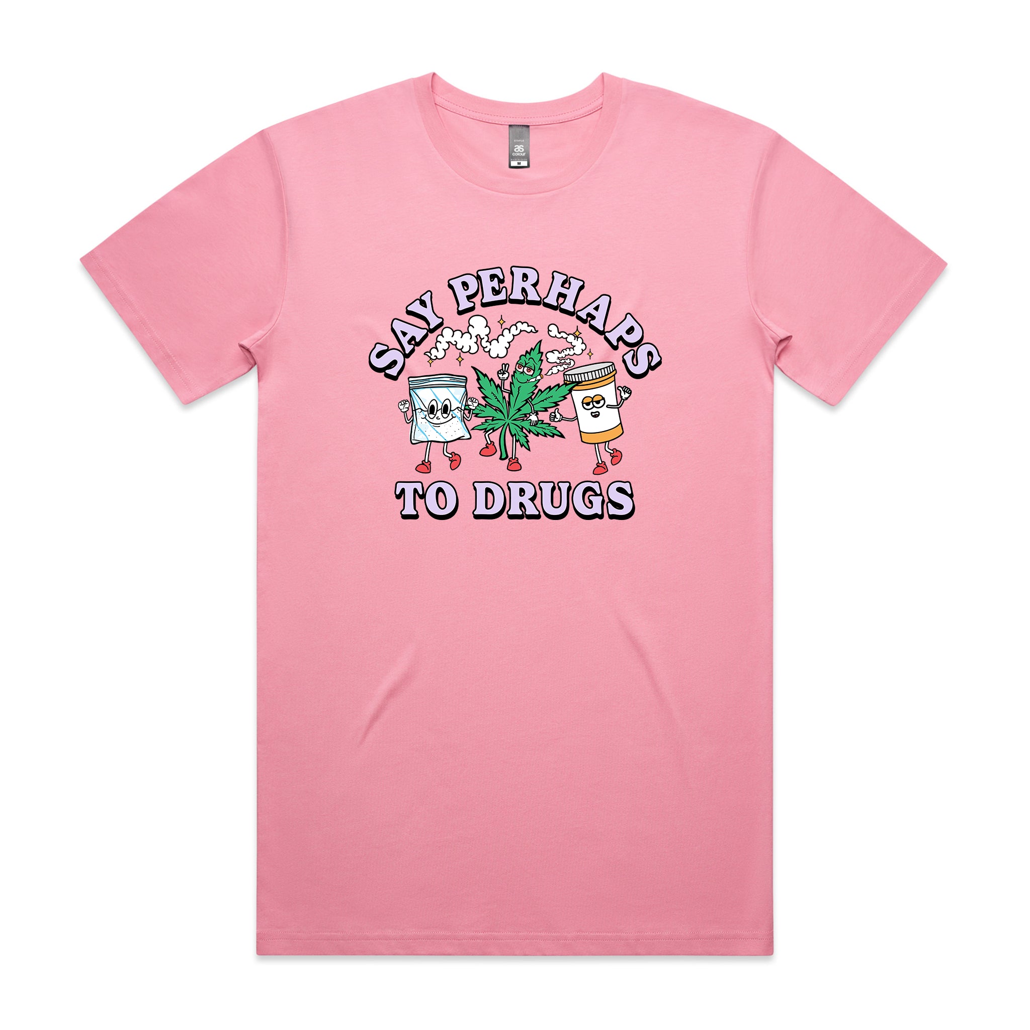 Say Perhaps To Drugs Tee