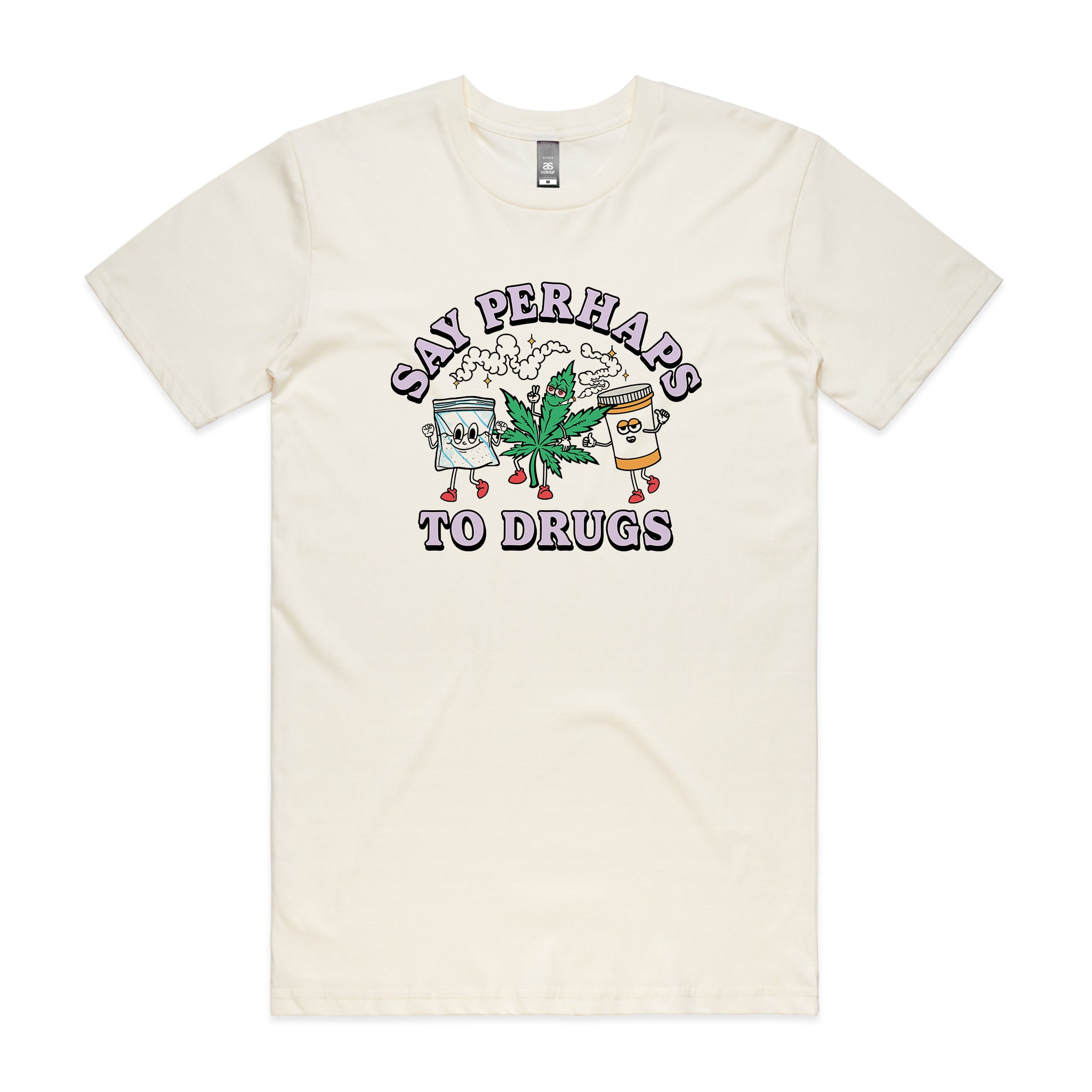 Say Perhaps To Drugs Tee