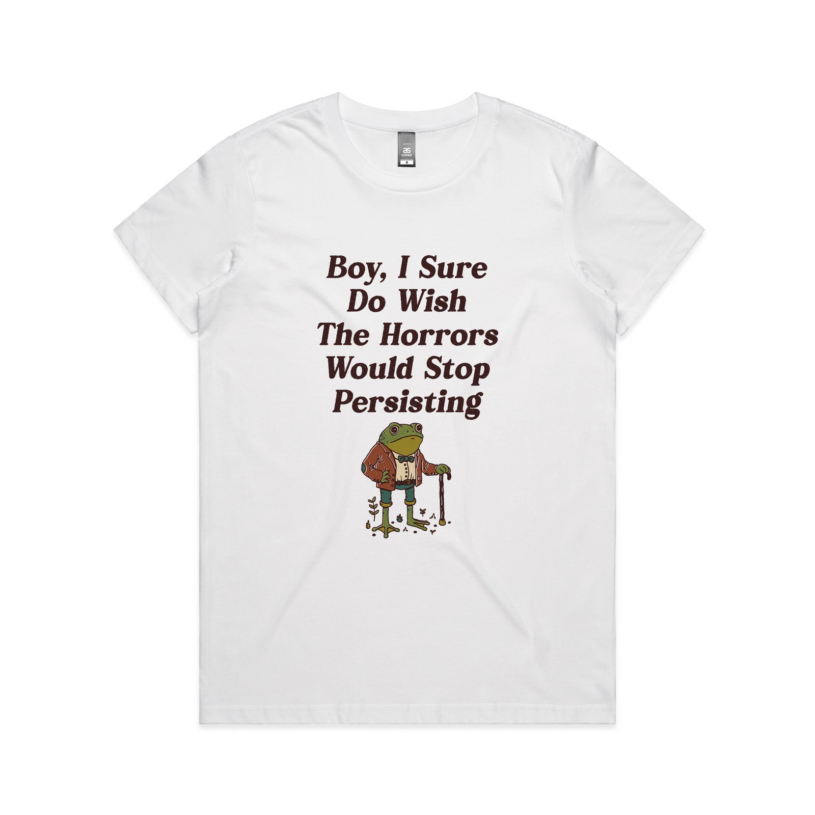 I Wish The Horrors Would Stop Tee