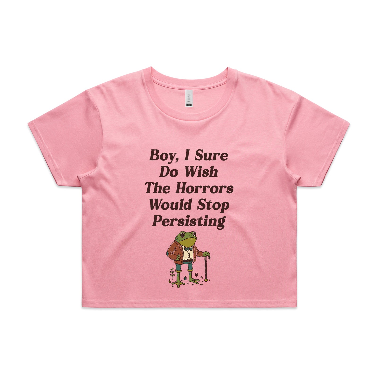 I Wish The Horrors Would Stop Tee