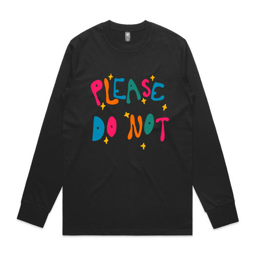 Please Do Not Tee by Lonely Kids Club. All clothing from our T-shirts to our shorts and hoodies are ethically made, and printed packed and shipped from Sydney.