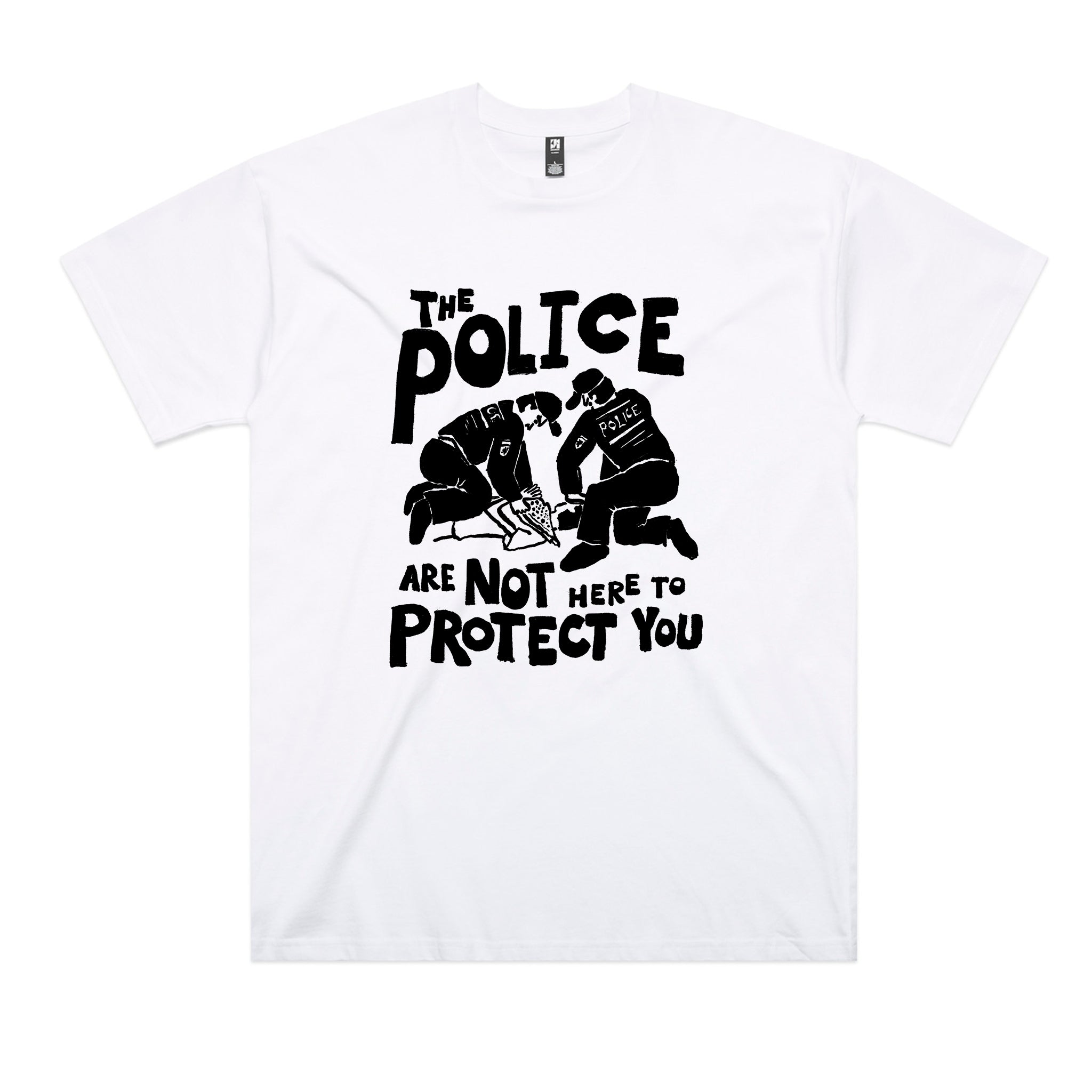 Not Here To Protect Tee