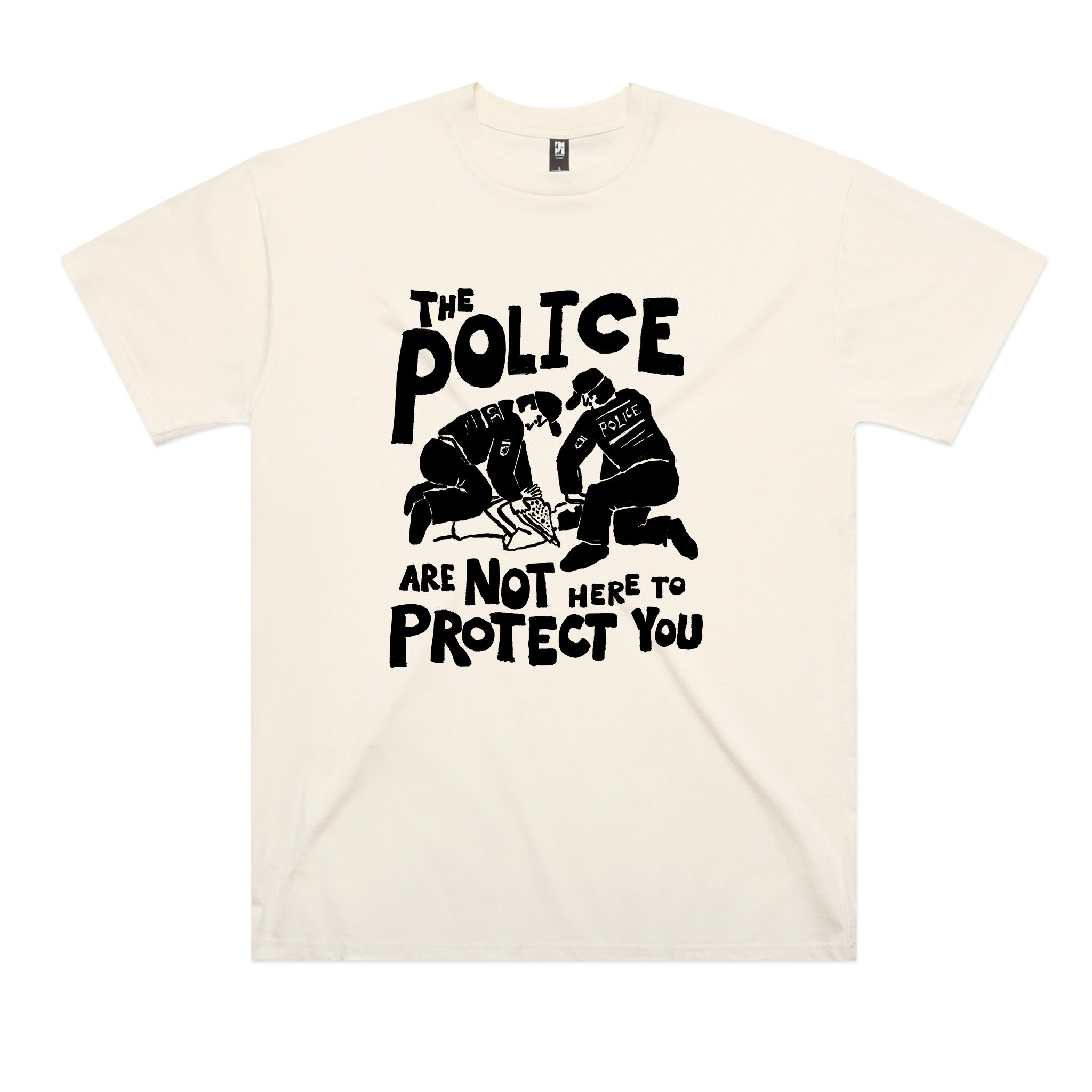 Not Here To Protect Tee