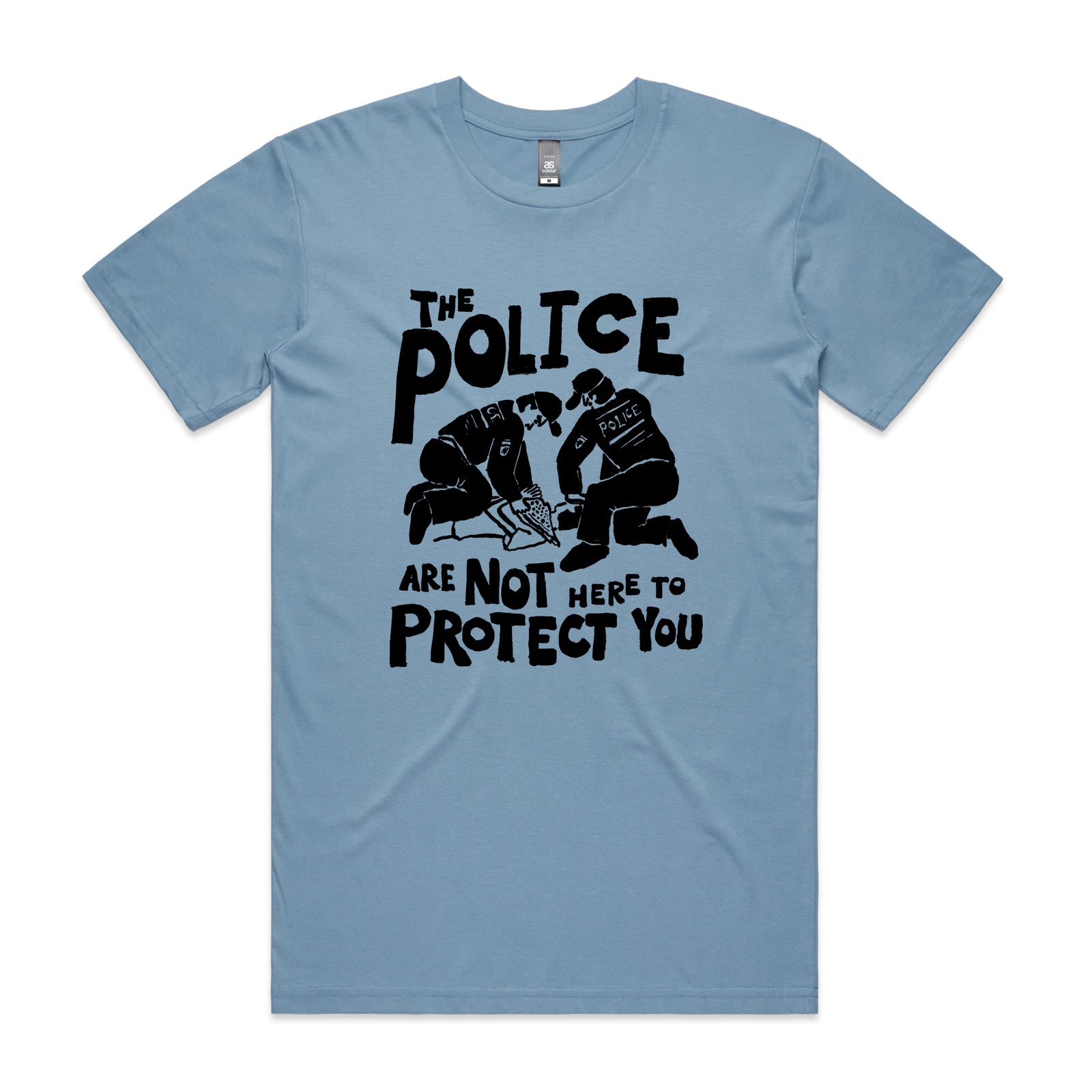 Not Here To Protect Tee