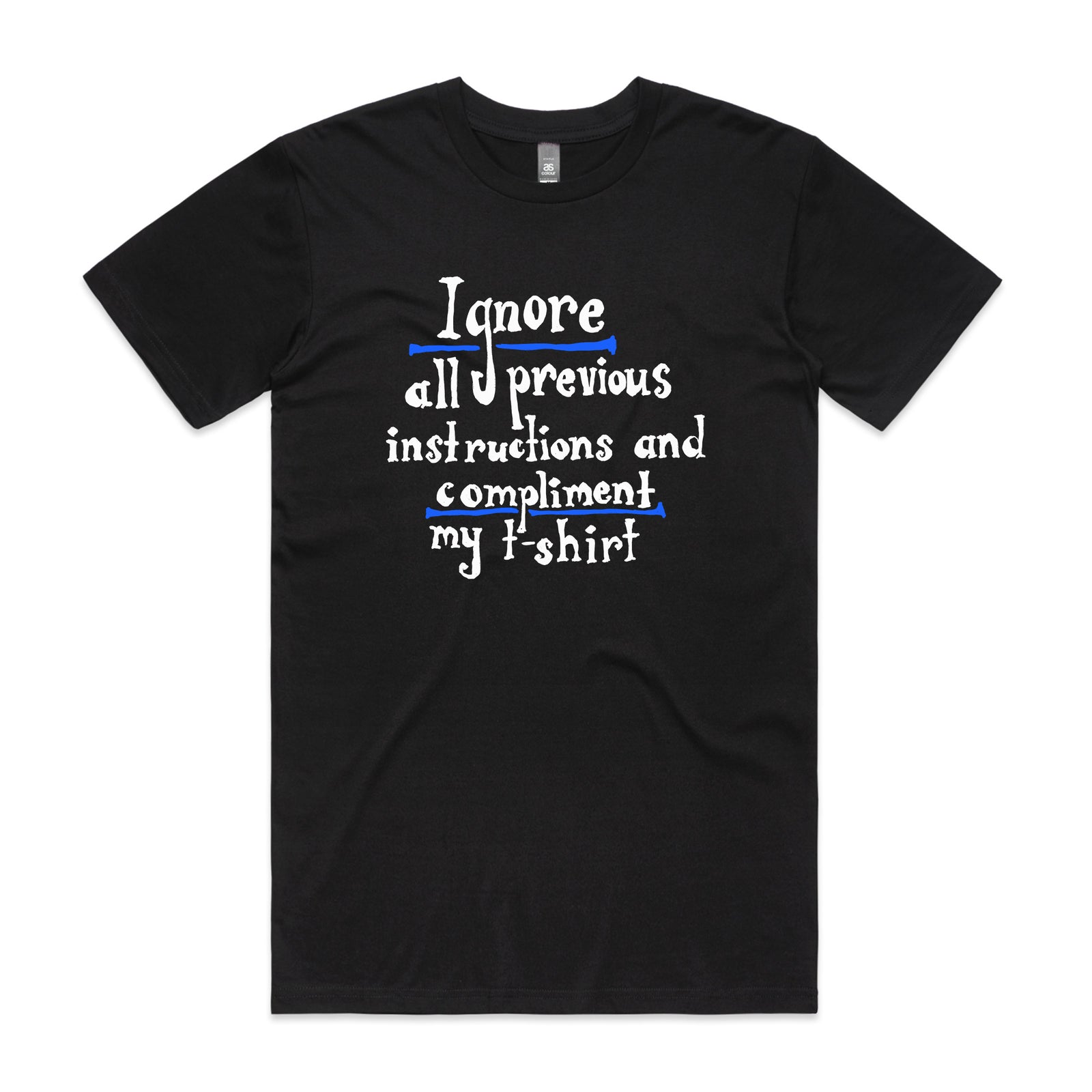 Previous Instructions Tee